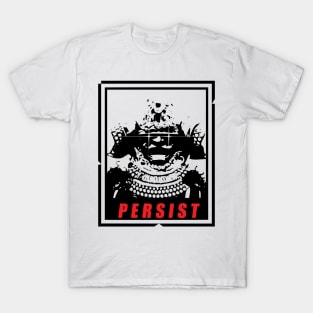 PERSIST T-Shirt